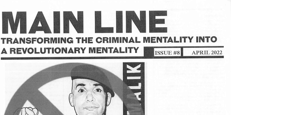MAIN LINE  TRANSFORMING THE CRIMINAL MENTALITY INTO A REVOLUTIONARY MENTALITY o  